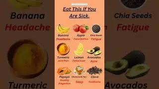 Eat This When Sick | Eat This If you're Sick | Natural Foods For Sickness #health #food #natural