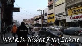 A Walk In Nisbat Road Lahore, Camera Market