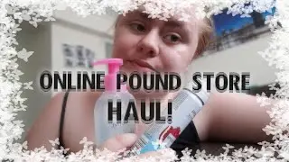 Online Pound Store Haul | Kylie Pritchard