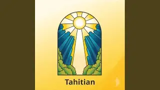 Fear Not (Tahitian)