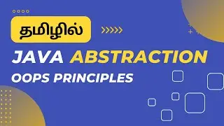 Abstraction in Java | Oops Concepts | Java Abstraction Explained | Abstract vs Interface | தமிழ்