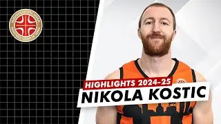 Nikola Kostic (SG 193cm) - Highlights (2024-25)