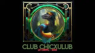 Club Chicxulub: Lit Crawl 2023