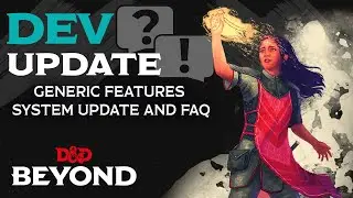 Generic Features System Update and FAQ | D&D Beyond Dev Update