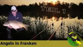 Angeln in Franken Teil 1