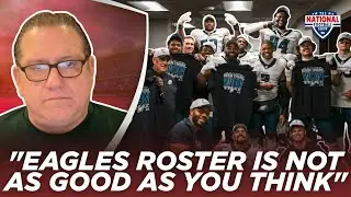 Eagles Only Have 9 Core Guys — Sileo Breaks Down the Entire Roster
