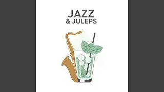 Jazz & Juleps