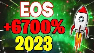 EOS WILL +6700%?? REALLY?? - EOS PRICE PREDICTION 2023