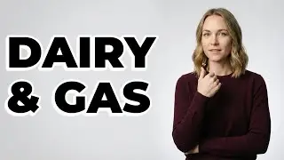 How Do Dairy Foods Lead To Excessive Gas?