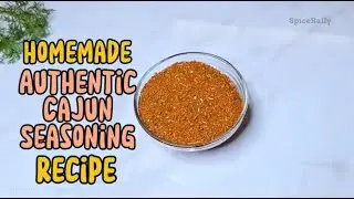 Homemade Authentic Cajun Seasoning That Beats Every Brand—Every Time! #spicerally
