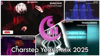 Charstep Yearly Mix 2025