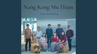 Nang Kong Mu Diam