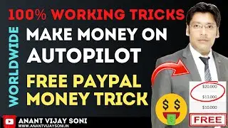 [100% Working] Make Money On Autopilot | Free PayPal Money Trick | Hindi