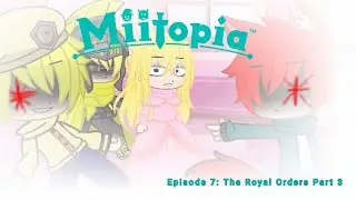 Miitopia The Journey Remake Episode 7: The Royal Orders Part 3