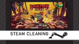 Steam Cleaning - Backpack Hero