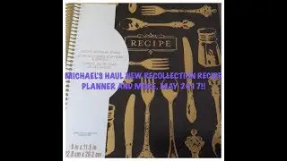 Michael's New Recollection Recipe Planner and Sticker Haul June 2017