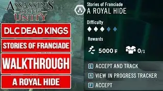 ASSASSIN'S CREED UNITY [DLC] A Royal Hide | Stories Of Franciade [1080p 60fps]