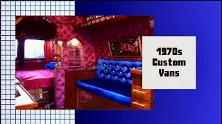 1970s Customized Vans