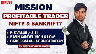 NIFTY BANKNIFTY MARKET RANGE CALCULATION || PERFECTION TRADERZ 