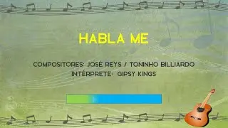 Habla me - Gipsy Kings - Karaokê