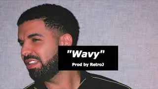 [FREE] Drake Type Beat 2018 - "Wavy" | Free Type Beat | Trap Instrumental 2018