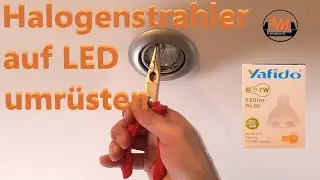Halogenstrahler 👷 auf LED umrüsten - 4M