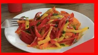 La m&aacute;s Deliciosa, Saludable Ensalada de pimientos ✅ C&oacute;mo cortar los pimientos f&aacute;cil