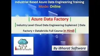 08. Industry Level Cloud Data Engineering Explained | Azure ADF + Databricks Full Course in Hindi