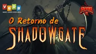 A franquia SHADOWGATE e seu retorno triunfal!