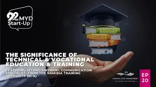 MYD Start-Up on the Significance of Technical & Vocational Education & Training