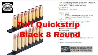 guns gear and reviews #35 Tuff Quickstrip Black 8 Round