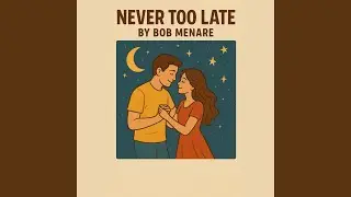 Never too Later