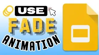 Используйте анимацию затухания в Google Slides (панель движения)