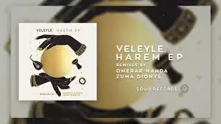 Veleyle - Harem (Original Mix)