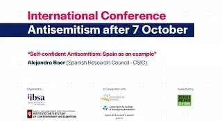 Alejandro Baer: Self-confident Antisemitism: Spain as an example