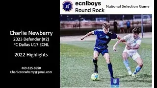 Charlie Newberry - 2023 Defender (FC Dallas)