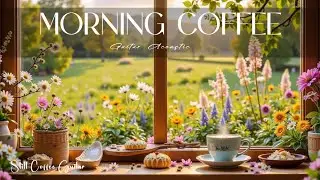 Morning Coffee Guitar Serenade ~ Relaxing Acoustic Spring Vibes