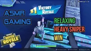 ASMR Gaming | Fortnite A Relaxing Heavy Sniper Win ★Controller Sounds + Whispering☆