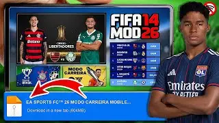 ✅ FIFA 14 MOD 26 ANDROID 14, 15 & 16 MEDIAFIRE COM MODO CARREIRA ATUALIZADO (FC 2026 Atualiza&ccedil;&atilde;o) 🚀