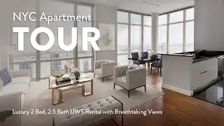 NYC Apartment Tour: Luxury 2 Bed, 2.5 Bath UWS Rental with Breathtaking Views (Hawthorn Park, 50F)