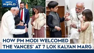 Vance Modi Meet | This Is How PM Modi Welcomed US VP JD Vance, Usha Vance And Children At 7LKM