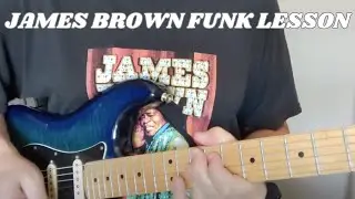 JAMES BROWN LESSON (by JB Guitarist Damon Wood) 