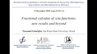 Seminar on Analysis, Differential Equations and Mathematical Physics - Emanuel Guariglia