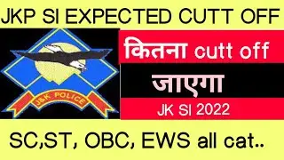 JKP si cutt off 2022 | Jkp si expected cutt off 2022 | SI cutt off 2022 | Jkp new update