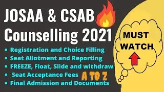JOSAA Counselling 2021 Procedure || JOSAA Counselling 2021 || JEE Mains 2021 || Reupload #jossa #jee