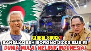 DUNIA KAGET! BANGLADESH BORONG 1.000 BUS BUATAN RI — BUS INDONESIA KUASAI ASIA SELATAN!