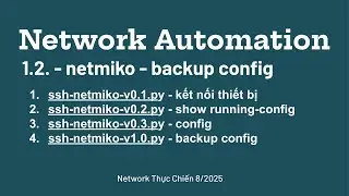 Network Automation 1.2 - netmiko - backup config