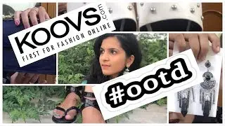 KOOVS Haul & Review || OOTD from KOOVS || KOOVS Shopping || Online Shopping India