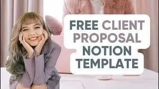 How I create my Client Proposals & conduct Discovery Calls through Notion l FREE Template