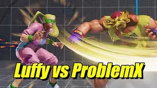 Street Fighter V: Luffy (R. Mika) VS ProblemX (Alex)